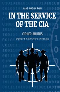 In Service of the CIA: Brutus
