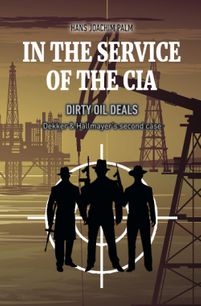 In Service of the CIA: Oil Deals 